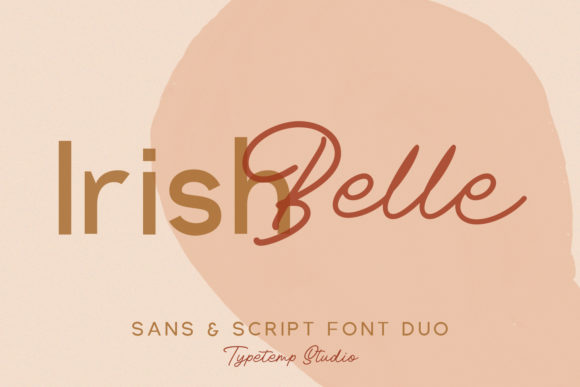 Irish Belle: A Dynamic Duo for Modern Typography