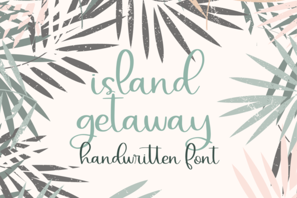 Island Getaway: A Script Font for Elegant Branding