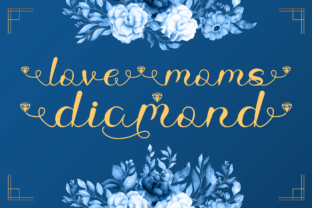 Love Moms Diamond: A Script Font for Elegant Design