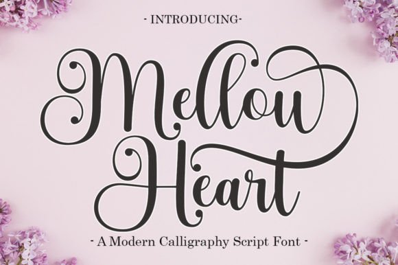 Mellow Heart: The Freestyle Script for Authentic Design