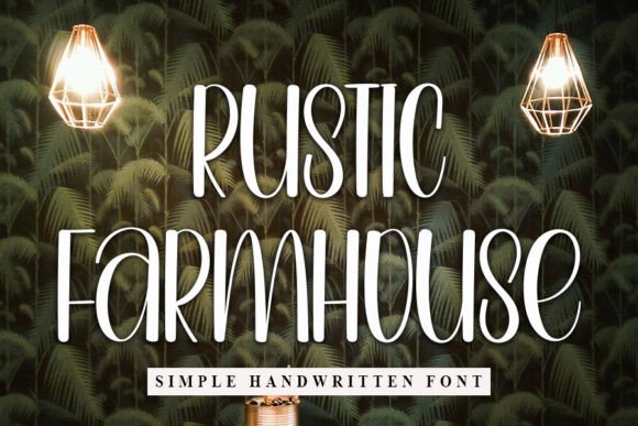 Rustic Farmhouse: The Script Font for Authentic Design